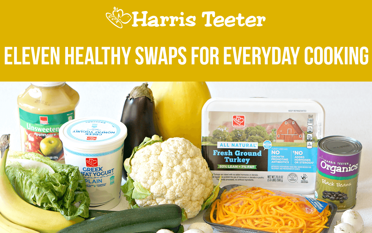 Eleven Healthy Swaps for Everyday Cooking