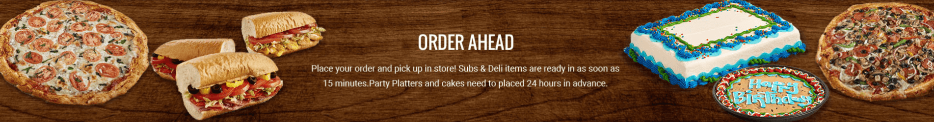 Order Ahead Today Choose From Subs Deli Meats And Cheeses Party