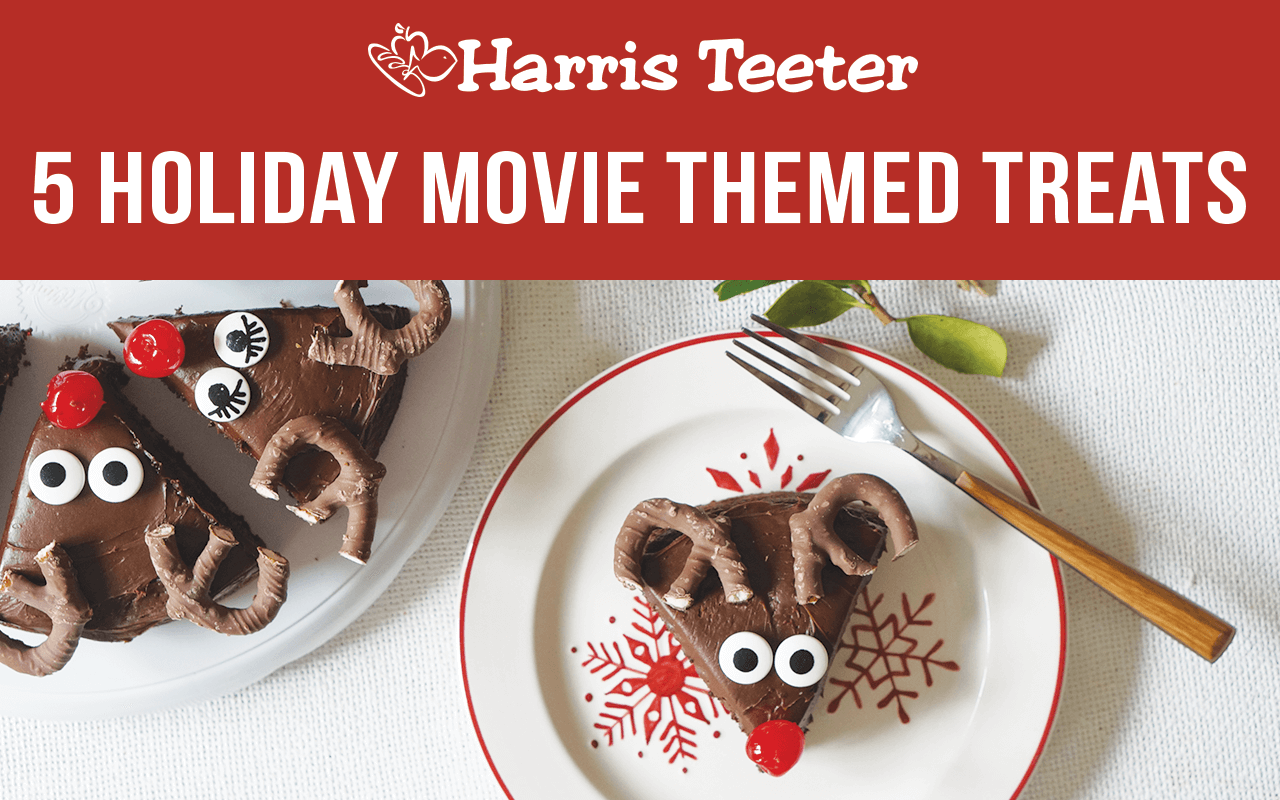 5 Holiday Movie Themed Treats